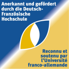 Deutsch-französischer Doppelstudiengang wird ab 2017/18 um weitere vier Jahre gefördert